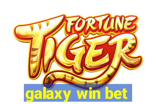 galaxy win bet